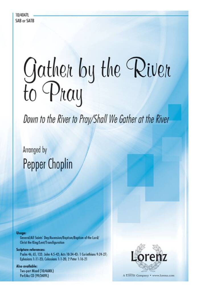 Gather By The River To Pray
